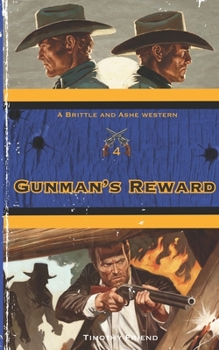 Paperback Gunman's Reward: Brittle and Ashe Book 4 Book