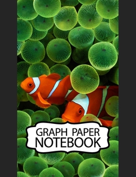 Notebook: Finding Nemo Cheerful Clownfish Adventure Fans Funny Swimming Ocean Life, Kids Elementary School Graph Paper Girls 8.5 x 11 Inches 110 Pages