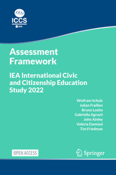 Paperback Iea International Civic and Citizenship Education Study 2022 Assessment Framework Book