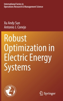 Hardcover Robust Optimization in Electric Energy Systems Book