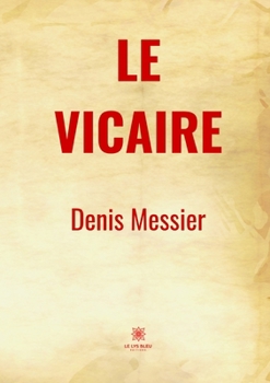 Paperback Le vicaire [French] Book
