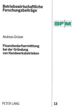 Paperback Finanzbedarfsermittlung Bei Der Gruendung Von Handwerksbetrieben [German] Book