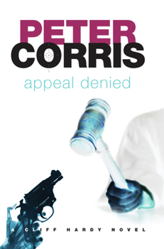 Appeal Denied - Book #31 of the Cliff Hardy