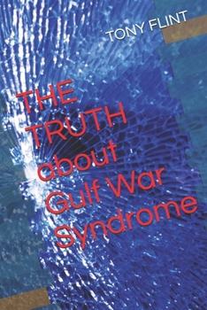 Paperback THE TRUTH about Gulf War Syndrome Book