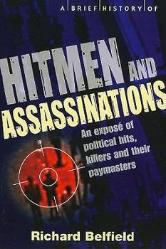 Paperback A Brief History of Hitmen and Assassinations Book