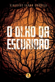 Paperback O Olho da Escuridão [Portuguese] Book