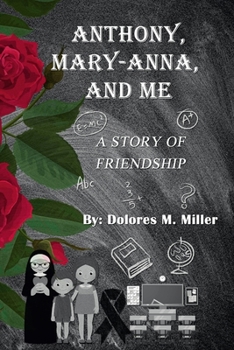 Paperback Anthony, Mary-Anna, and Me Book