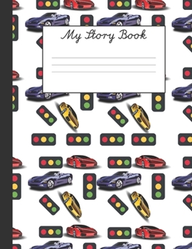 My Story Book: For Young School Children Learning to Write with Space to Draw (Back to School My Story Book)