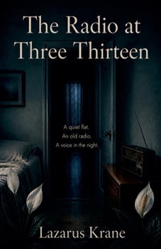 Paperback The Radio at Three Thirteen Book