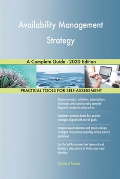 Paperback Availability Management Strategy A Complete Guide - 2020 Edition Book