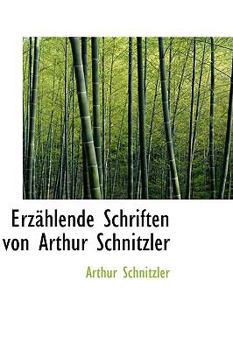 Hardcover Erz Hlende Schriften Von Arthur Schnitzler Book
