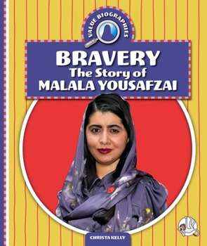 Bravery: The Story of Malala Yousafzai