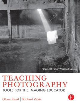 Paperback Teaching Photography: Tools for the Imaging Educator Book