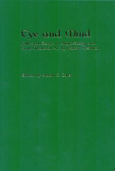 Hardcover Eye and Mind: Collected Essays in Anglo-Saxon and Early Medieval Art by Robert Deshman Book