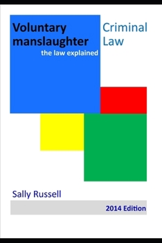 Paperback Voluntary Manslaughter: the law explained Book