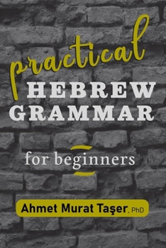 Paperback Practical Hebrew Grammar for Beginners Book