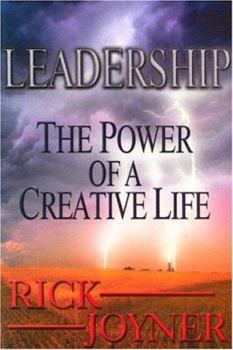 Leadership: The Power of a Creative Life