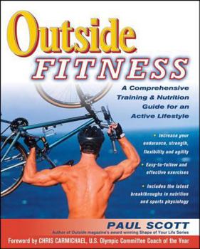 Paperback Outside Fitness: A Comprehensive Training & Nutrition Guide for an Active Lifestyle Book