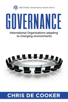 Paperback Governance: International Organisations adapting to changing environments Book