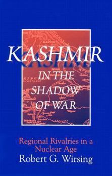 Paperback Kashmir in the Shadow of War: Regional Rivalries in a Nuclear Age Book