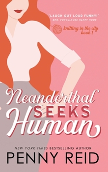 Hardcover Neanderthal Seeks Human: A Smart Romance Book