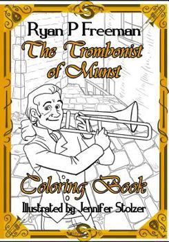 Paperback The Trombonist of Munst Coloring Book