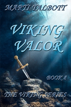 Viking Valor (The Viking Series Book 8) - Book #8 of the Viking