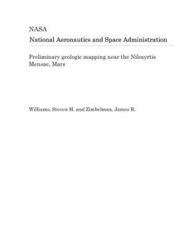Paperback Preliminary Geologic Mapping Near the Nilosyrtis Mensae, Mars Book