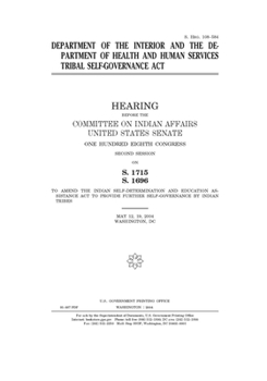Department of the Interior and the Department of Health and Human Services Tribal Self-Governance Act