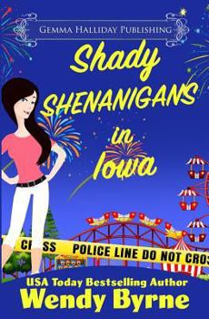 Shady Shenanigans in Iowa - Book #3 of the Izzy Lewis Mysteries