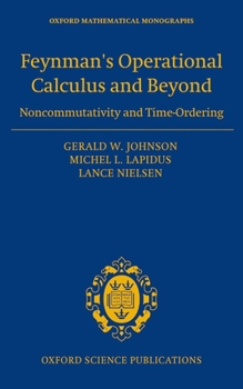 Hardcover Feynman's Operational Calculus and Beyond: Noncommutativity and Time-Ordering Book