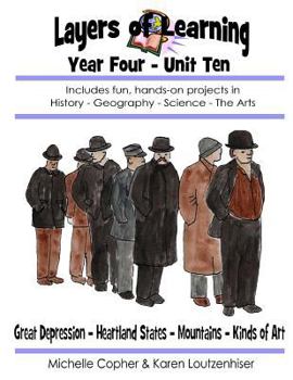 Layers of Learning Unit 4-10: Great Depression, Heartland States, Mountains, Kinds of Art