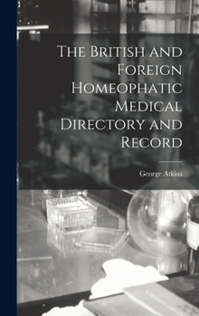 Hardcover The British and Foreign Homeophatic Medical Directory and Record Book