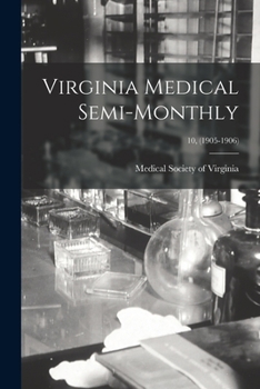 Paperback Virginia Medical Semi-Monthly; 10, (1905-1906) Book