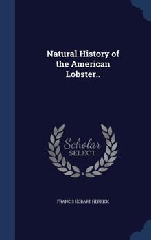 Hardcover Natural History of the American Lobster.. Book