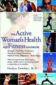 Paperback The Active Woman's Health and Fitness Handbook Book