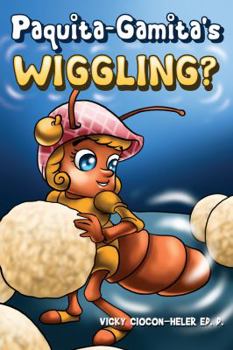 Paperback Paquita-Gamita's Wiggling? Book