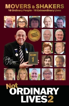 Paperback Not Ordinary Lives 2 - Movers & Shakers - Volume 1 Book