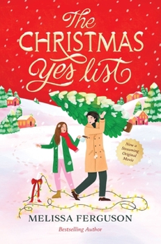 Paperback The Christmas Yes List: A Heartwarming Holiday Novel Book