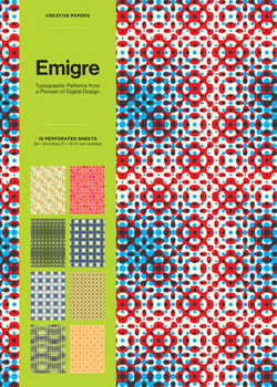 Paperback Emigre Creative Papers: Typographic Patterns from a Pioneer of Digital Design Book