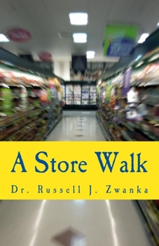 Paperback A Store Walk: A Walk Through A Food Store Book