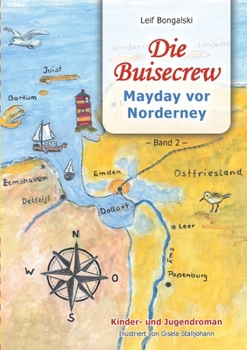 Paperback Die Buisecrew: Mayday vor Norderney [German] Book