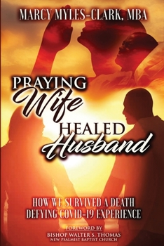 Paperback Praying Wife Healed Husband Book