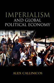 Paperback Imperialism and Global Political Economy Book