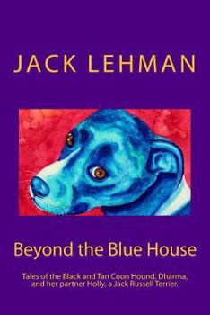 Paperback Beyond the Blue House: A Penny and Dharma Tale Book