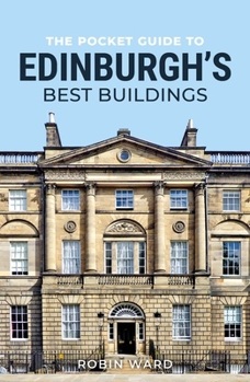 Paperback The Pocket Guide to Edinburgh's Best Buildings Book