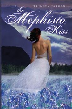 The Mephisto Kiss - Book #2 of the Mephisto Covenant