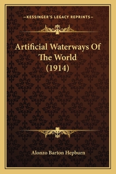 Paperback Artificial Waterways Of The World (1914) Book