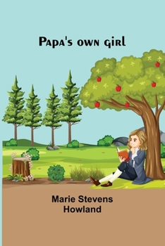 Paperback Papa's own girl Book