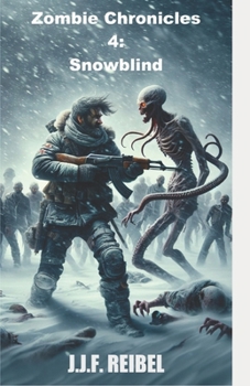 Paperback Zombie Chronicles 4: Snowblind Book